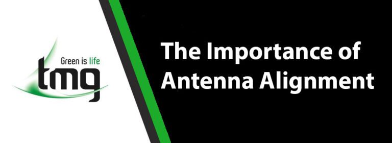 Read more about the article Importance of Antenna Alignment | TMG Test Equipment